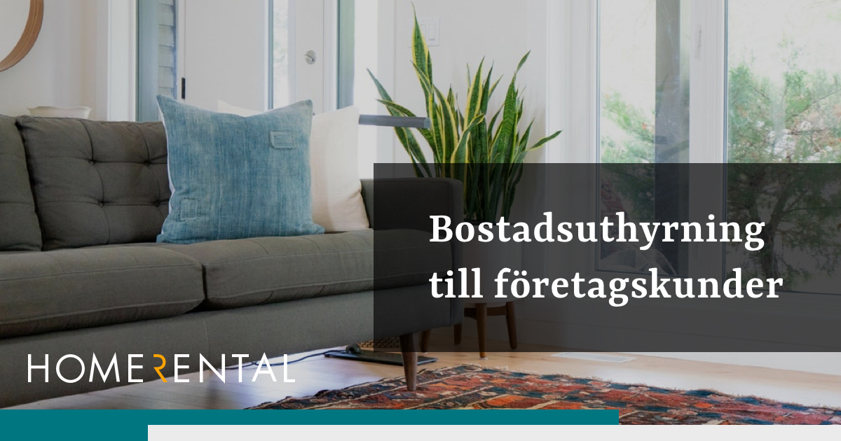 Homerental | Bostadsförmedling Till Företagskunder